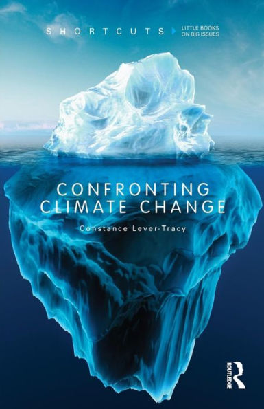 Confronting Climate Change / Edition 1