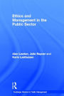 Ethics and Management in the Public Sector / Edition 1