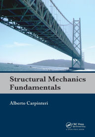 Title: Structural Mechanics Fundamentals, Author: Alberto Carpinteri