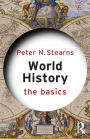 World History: The Basics / Edition 1