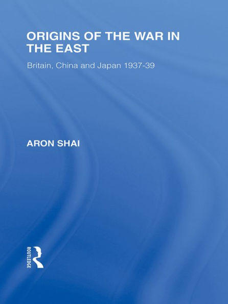 Origins of the War in the East / Edition 1
