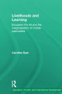 Livelihoods and Learning: Education For All and the marginalisation of mobile pastoralists