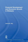 Financial Development and Economic Growth in Malaysia