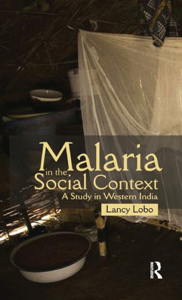 Malaria in the Social Context: A Study in Western India