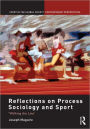 Reflections on Process Sociology and Sport: 'Walking the Line'