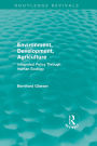 Environment, Development, Agriculture: Integrated Policy Through Human Ecology