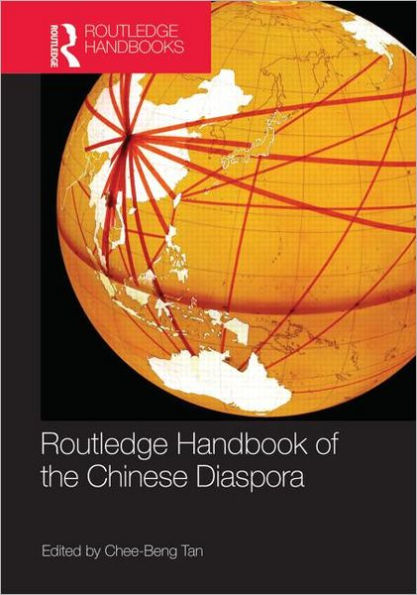 Routledge Handbook of the Chinese Diaspora