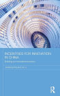 Incentives for Innovation in China: Building an Innovative Economy