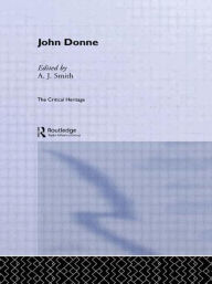 John Donne: The Critical Heritage