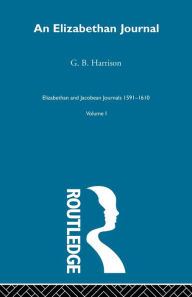Title: An Elizabethan Journal V1, Author: G.B. Harrison
