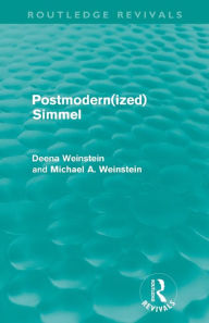 Title: Postmodernized Simmel, Author: Deena Weinstein