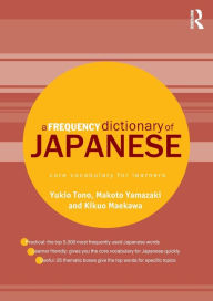 Title: A Frequency Dictionary of Japanese, Author: Yukio Tono