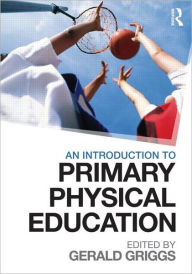 An Introduction to Primary Physical Education