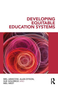 Title: Developing Equitable Education Systems, Author: Mel Ainscow