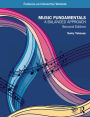 Music Fundamentals: A Balanced Approach / Edition 2