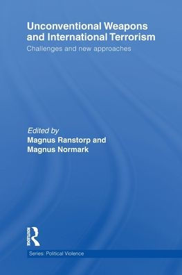 Unconventional Weapons and International Terrorism: Challenges and New Approaches