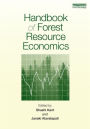 Handbook of Forest Resource Economics / Edition 1