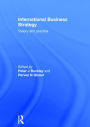 International Business Strategy: Theory and Practice