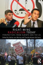 Right-Wing Radicalism Today: Perspectives from Europe and the US
