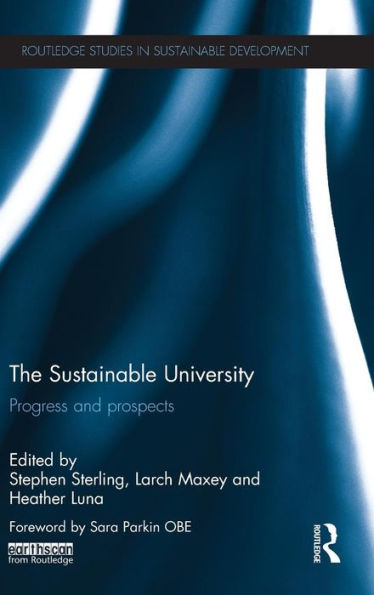 The Sustainable University: Progress and prospects