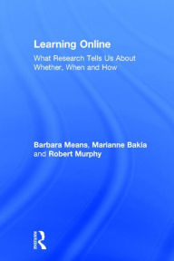 Title: Learning Online: What Research Tells Us About Whether, When and How, Author: Barbara Means