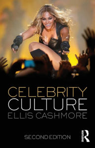 Celebrity Culture: Second Edition