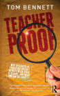 Teacher Proof: Why research in education doesn't always mean what it claims, and what you can do about it
