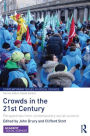 Crowds in the 21st Century: Perspectives from contemporary social science