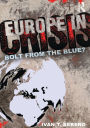 Europe in Crisis: Bolt from the Blue?