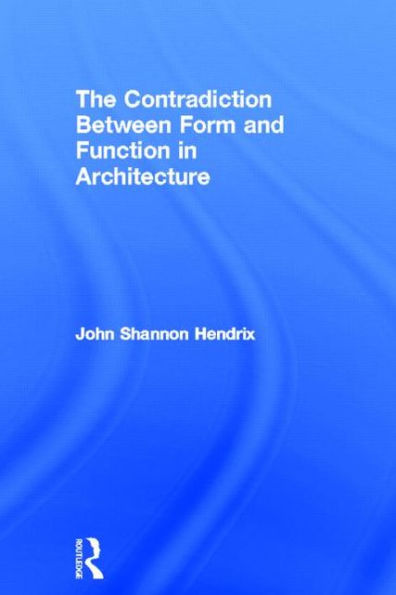 The Contradiction Between Form and Function in Architecture