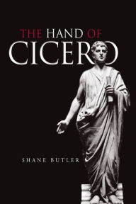 Title: The Hand of Cicero, Author: Shane Butler