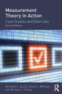Measurement Theory in Action: Case Studies and Exercises, Second Edition / Edition 2