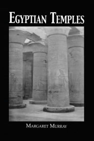 Title: Egyptian Temples, Author: Margaret Murray