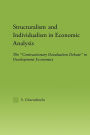 Structuralism and Individualism in Economic Analysis: The Contractionary Devaluation Debate in Development Economics