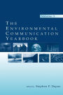 The Environmental Communication Yearbook: Volume 3