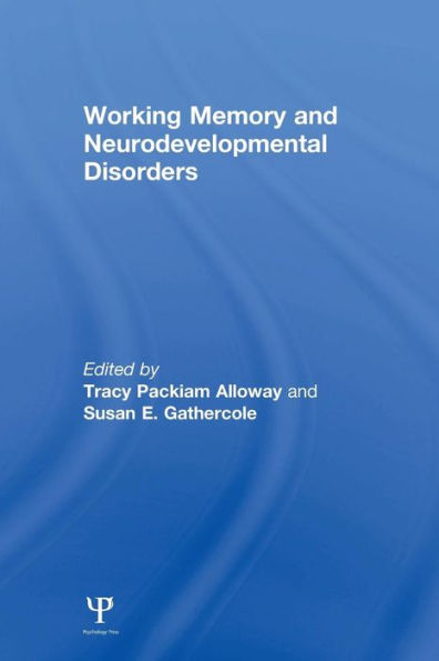 Working Memory and Neurodevelopmental Disorders / Edition 1