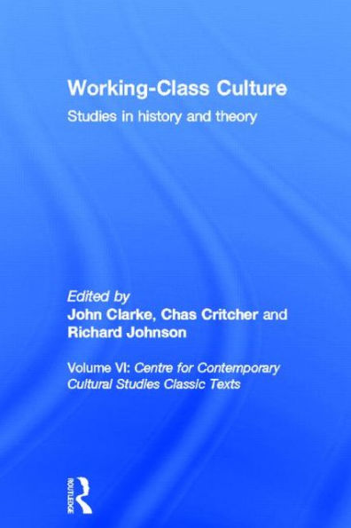 Working Class Culture: Studies in History and Theory