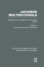 Japanese Multinationals (RLE International Business): Strategies and Management in the Global Kaisha