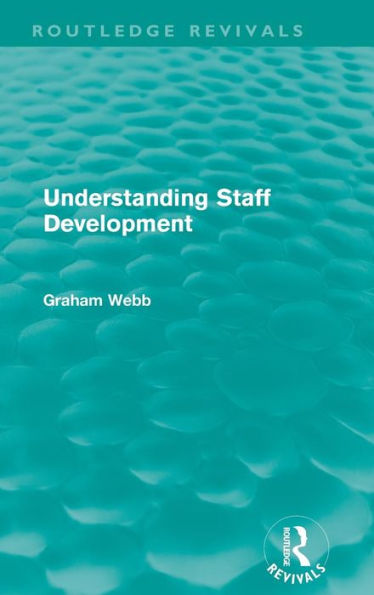 Understanding Staff Development (Routledge Revivals)