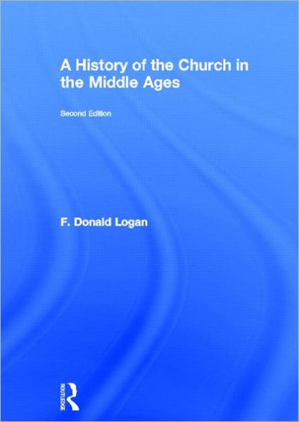 A History of the Church in the Middle Ages / Edition 2