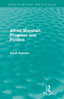 Alfred Marshall: Progress and Politics (Routledge Revivals)