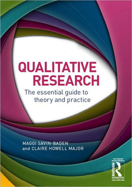 Qualitative Research: The Essential Guide To Theory And Practice ...