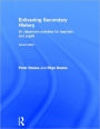 Enlivening Secondary History: 50 Classroom Activities for Teachers and Pupils