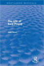 The Life of Ezra Pound / Edition 1