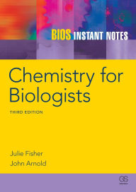Title: BIOS Instant Notes in Chemistry for Biologists, Author: J Fisher