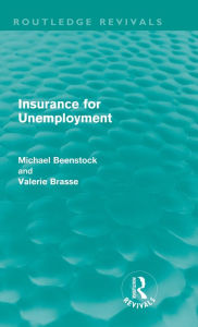 Title: Insurance for Unemployment, Author: Michael Beenstock