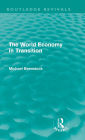 The World Economy in Transition (Routledge Revivals)