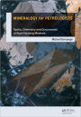 Mineralogy for Petrologists: Optics, Chemistry and Occurrences of Rock-Forming Minerals