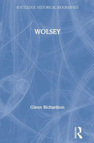 Title: WOLSEY, Author: Glenn Richardson