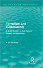 Terrorism and Communism (Routledge Revivals): A Contribution to the Natural History of Revolution